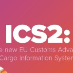 Система контроля импорта (ICS2) начнет функционировать 15 марта